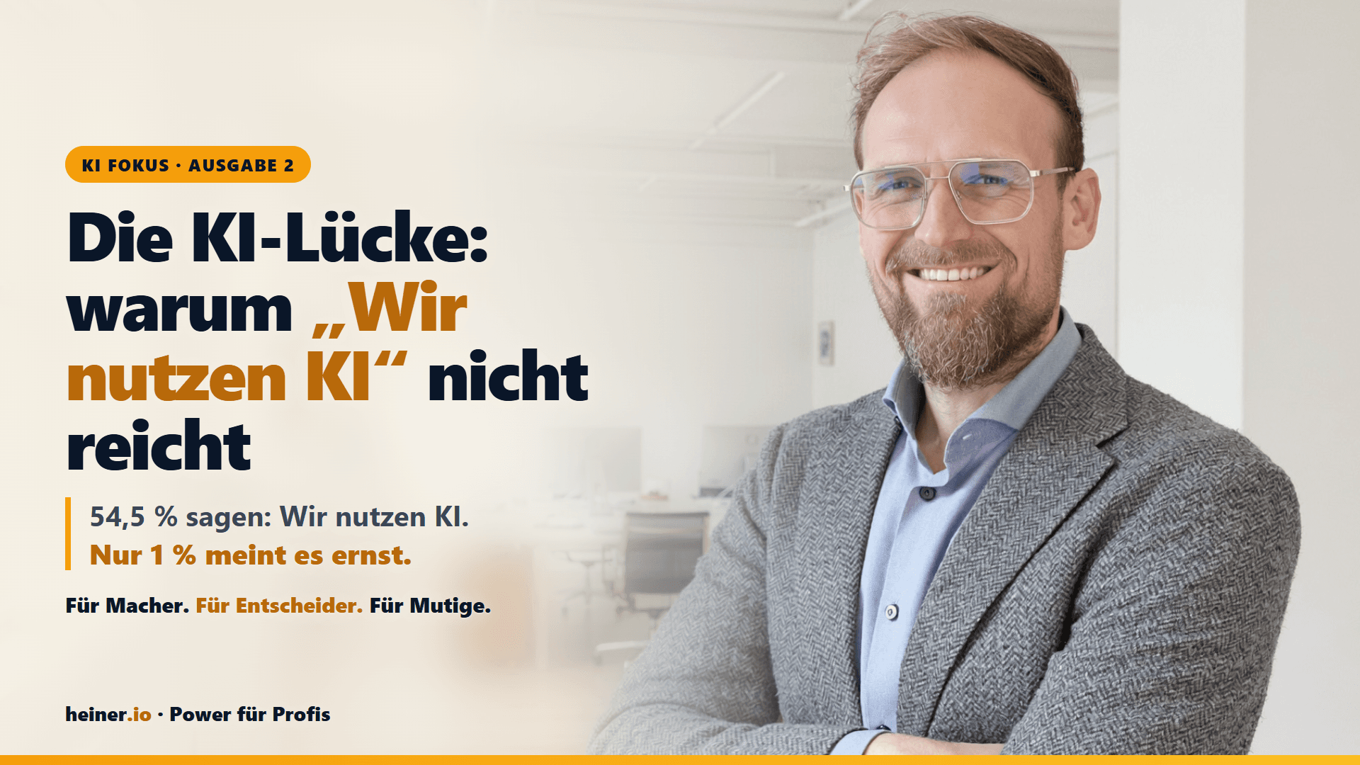 KI Fokus Ausgabe 2 Cover: Die KI-Luecke in einer Zeile, 54,5 Prozent Nutzung laut ifo Mai 2026 gegen 1 Prozent Reife laut McKinsey 2025.